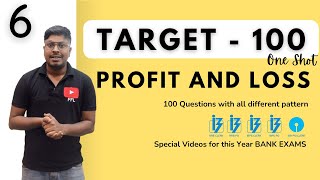 Profit and Loss (Target100)  || One ShotTopic6(1) || All Different Questions!