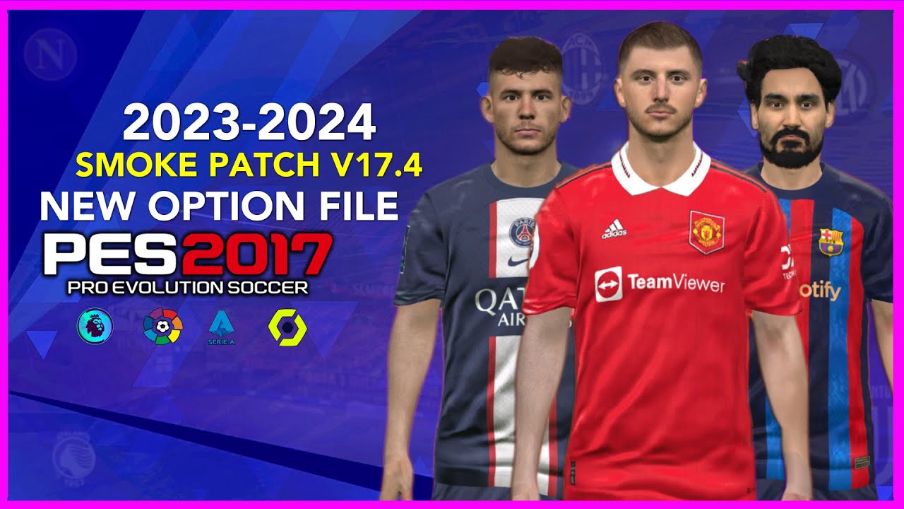 PES 2017, SMOKE PATCH V17.4 2023 V-6, 3/5/23