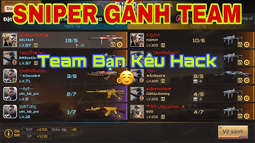 CF MOBILE / CF LEGENDS | SNIP GÁNH TEAM / TEAM BẠN KÊU H.A.C.K VÀ CÁI KẾT | Mạnh Phúc CFM