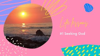 Virtual Assembly - Seeking! (Life Lessons pt. 1)