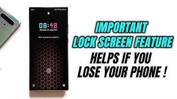 Important lock screen feature on Samsung One Ui 3.1/3.0 - May help in getting back your lost phone.