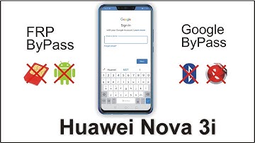 Huawei Nova 3i/9 Bypass Google - FRP Unlock, Gmail Unlock Nova 3i/9 Google Account Bypass without PC