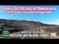 Chain of Craters Road Afternoon Drive Out Of Hawaii Volcanoes National Park July 22, 2022 Big Island