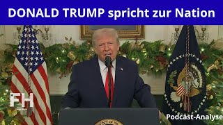 Donald Trump spricht zur Nation | Podcast-Analyse