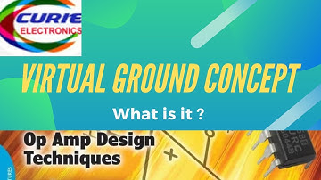 Virtual Ground Concept in OP-AMPS