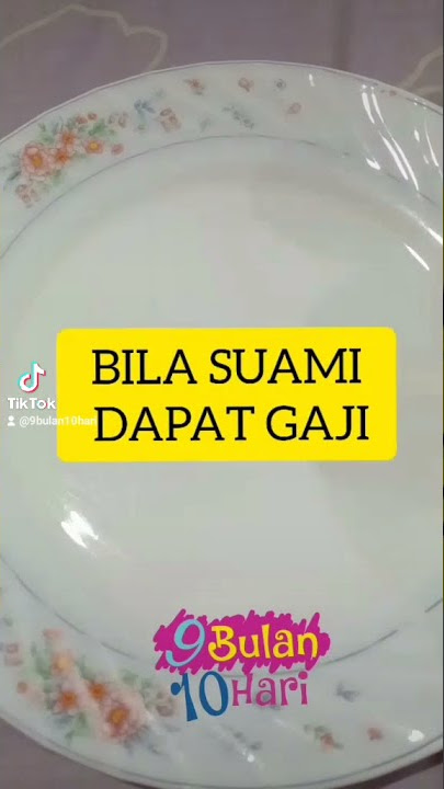Bila suami dapat gaji