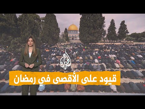 شبكات| في أول جمعة برمضان..الاحتلال يعرقل دخول المصلين إلى الأقصى