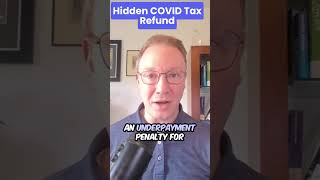 You might have a hidden COVID tax refund waiting #irs #tax #shorts