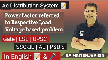 14.03 Power factors Referred to Respective Load Voltage | Ac Distribution | Power System