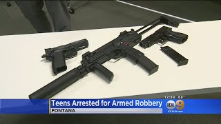 Four Teens Arrested In Series Of Armed Robberies In San Bernardino, Riverside Counties