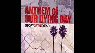 Story Of The Year  Anthem Of Our Dying Day instrumental