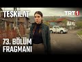 Teşkilat 73 Bölüm Fragmanı 