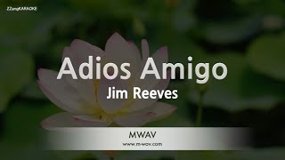Jim Reeves-Adios Amigo (Karaoke Version)