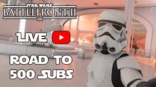 #StarWarsBattlefront2 #Live EA Star Wars Battlefront 2 (2017) Live Stream Road to 400 Subscribers