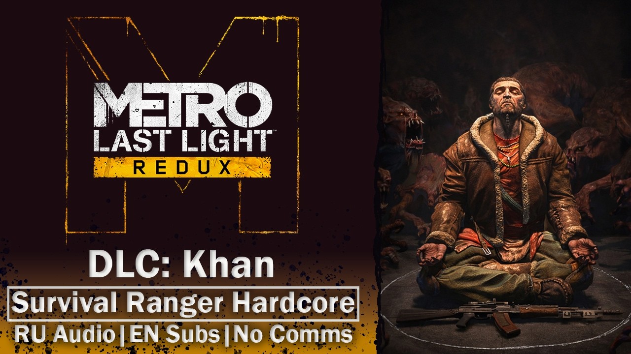 Metro Last Light Redux - 
