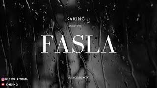 K 4 KING - FASLA | Official Lyrical Video | Hindi Rap 2023 |