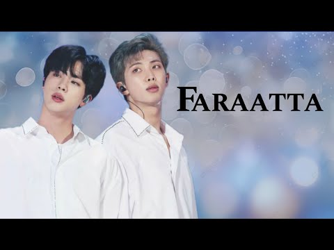 Faraatta | BTS | RM & Jin | NamJin | NamJin Hindi FMV | JAWAN