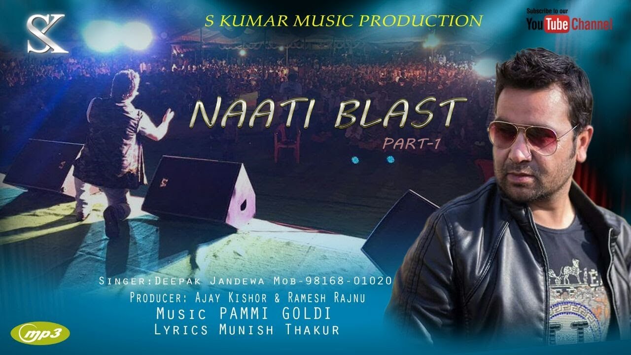 Naati blast singer Deepak Jandewa  by Jannat records