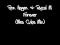 Ron Hagen &amp; Pascal M - Forever (Mea Culpa Mix)