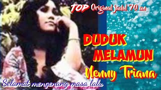 DUDUK MELAMUN - Nenny Triana - Top jadul '70 an - Musik video lirik