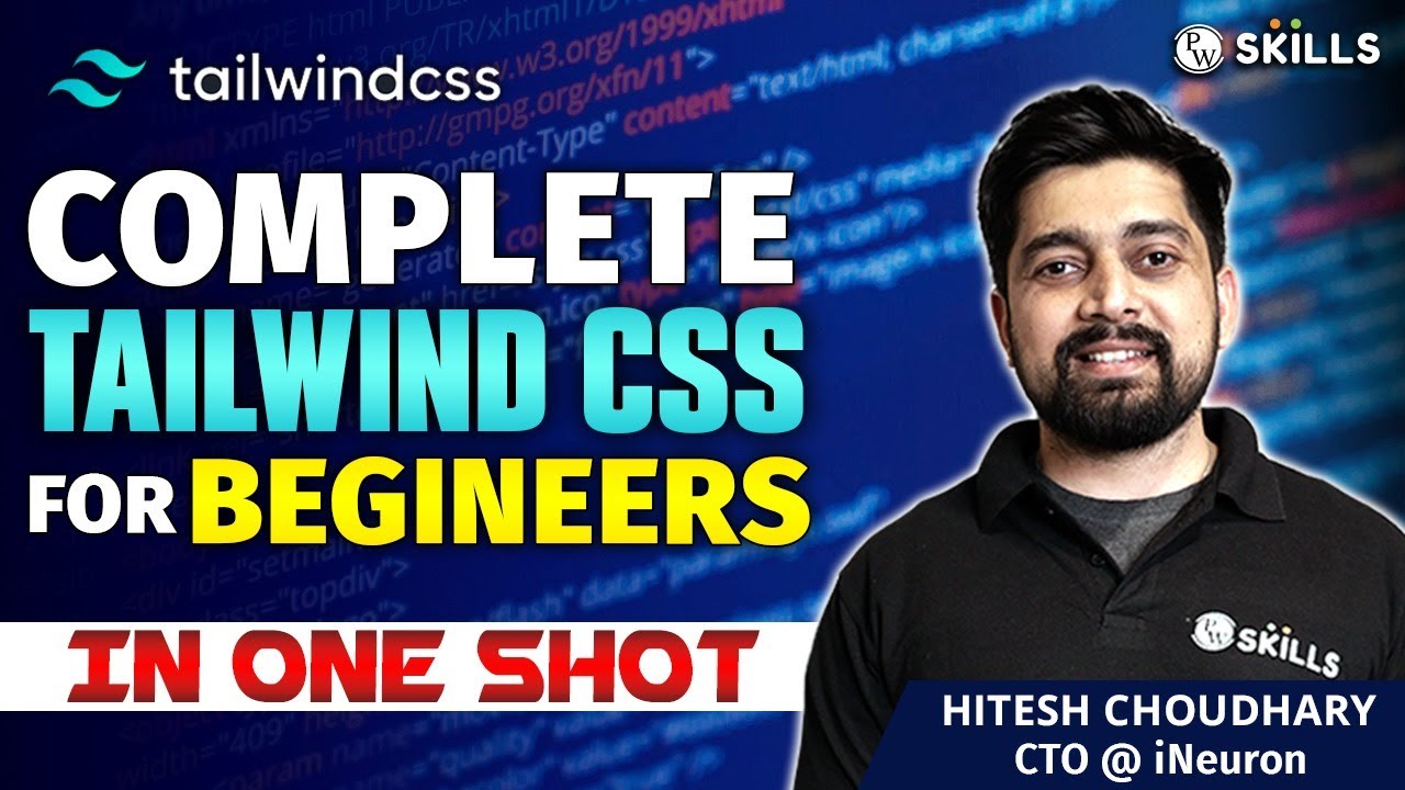 Tailwind CSS Tutorial For Beginners In Hindi Tailwind CSS In One Shot 