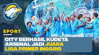 Manchester City Juara Liga Primer Inggris!