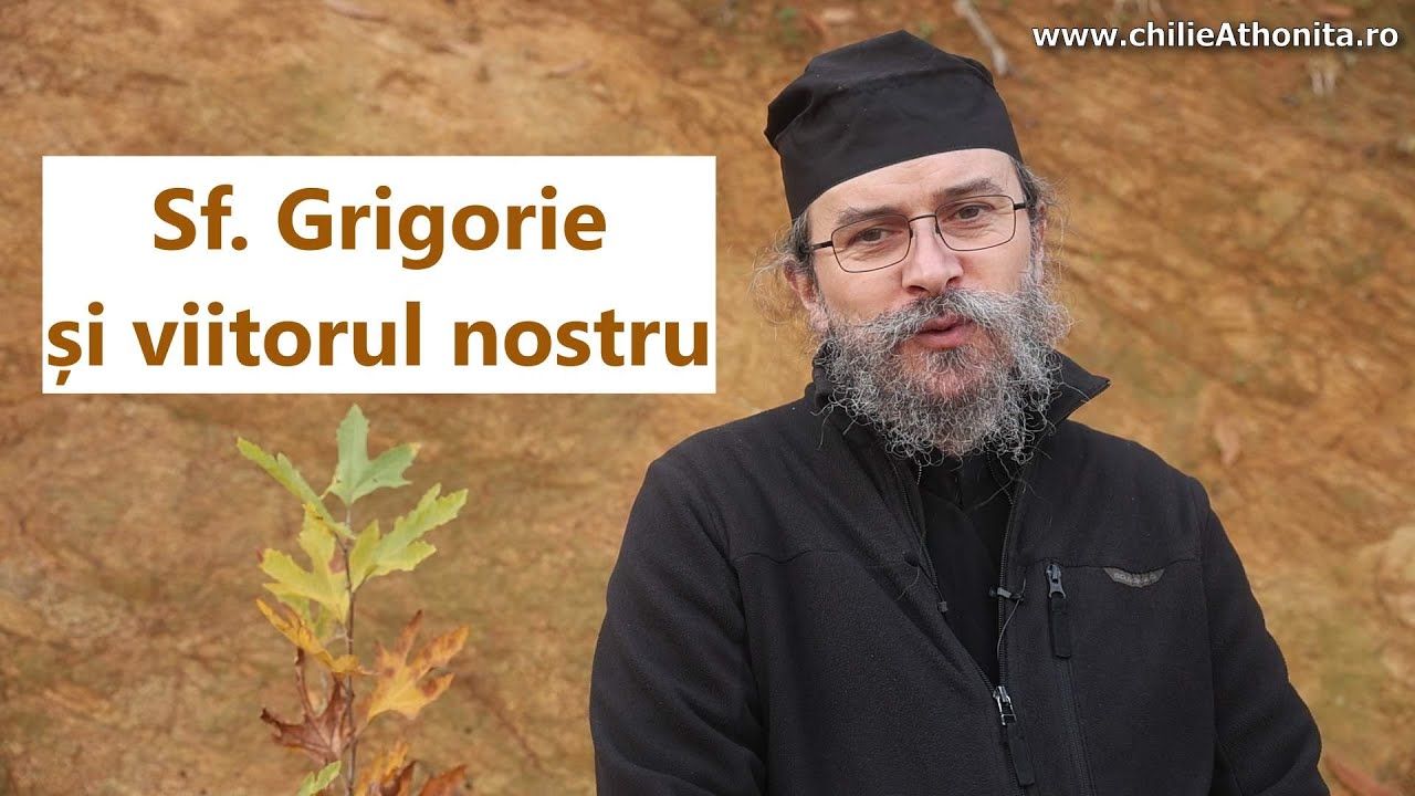 Sf Grigorie și viitorul nostru - p. Teologos