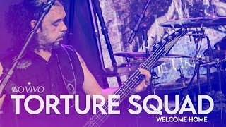 Torture Squad - Welcome Home - Live at Showlivre 2021