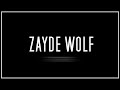 27 minutes of zayde wolf