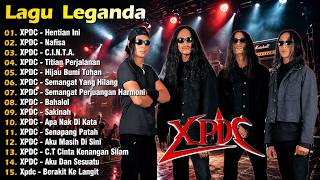 XPDC Full Album | Lagu XPDC Leganda | C.I.N.T.A., Hijau Bumi Tuhan | Lagu Rock Kapak Terpilih 90an