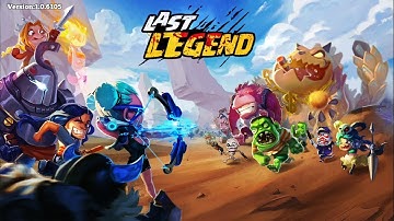 Last Legend: Fantasy RPG (Unreleased) Android Gameplay