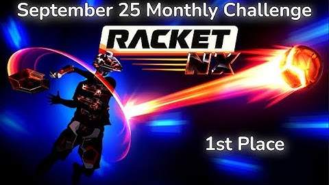 Racket: NX - September 25