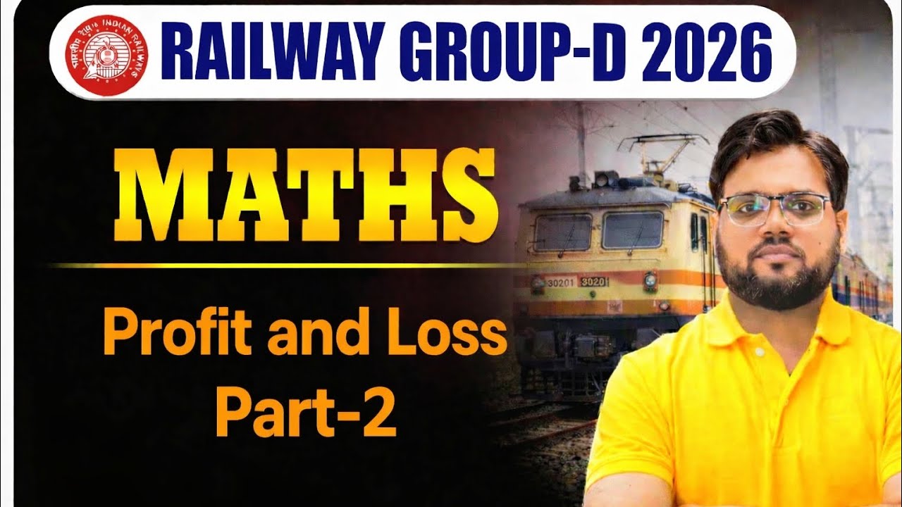 RRB Group D Profit and Loss 2( लाभ और हानि) Railway Exams Maths class RRB NTPC Railways All Exams 