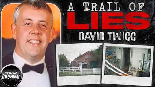 A Trail Of Lies: The Cruel Case Of David Twigg