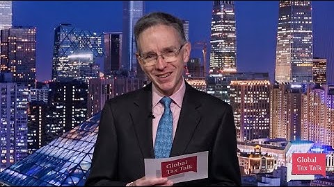 Global Tax Talk – Tax in 60 Seconds with Will Morris (05/12/25)