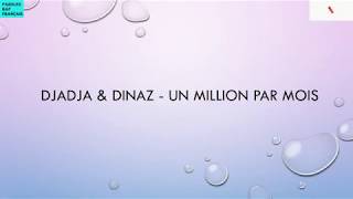 Djadja  Dinaz   Un million par mois Paroles