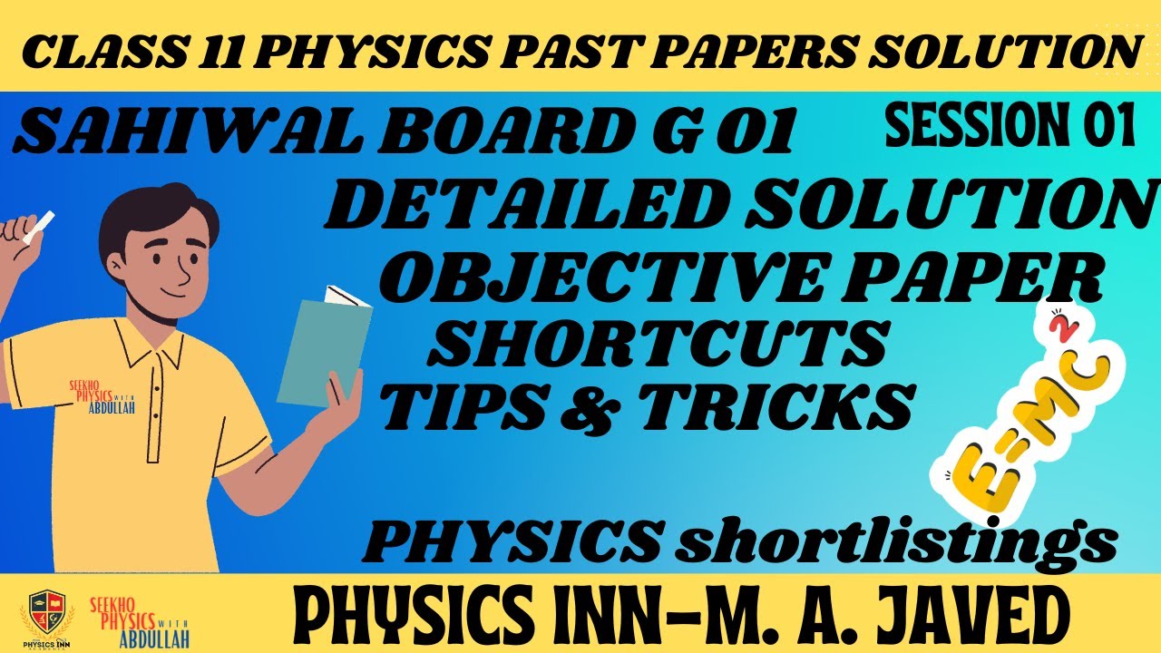 CLASS 11 PHYSICS SAHIWAL BOARD GROUP 1 OBJECTIVE PAST PAPER 2023 SOLUTION #BISEPASTPAER #physics