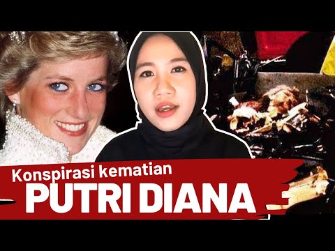 KONSPIRASI KEMATIAN PUTRI DIANA | KEMATIAN SUDAH DIRENCANAKAN ?