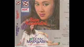 DIAN MAYASARI - BIAR KUSENDIRI