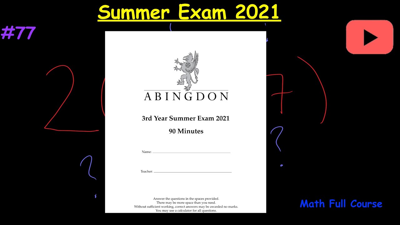 Summer Exam 2021 - Math Full Course 