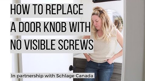 How to Replace a Door Knob with no Visible Screws
