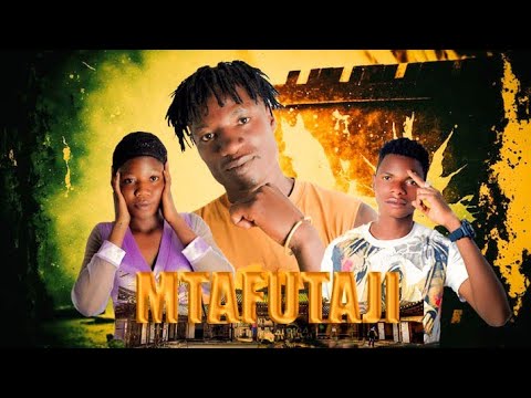 MTAFUTAJI Episode 3 