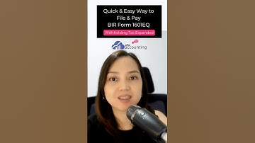 Quick & Easy Way to File & Pay BIR Form 1601EQ