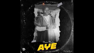 Naira Marley - Ayé (Lyrics)