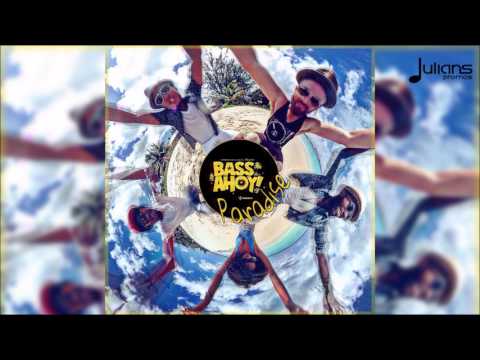 BASS AHOY - Paradise "2017 Soca" (Barbados Crop Over) - BASS AHOY - Paradise "2017 Soca" (Barbados Crop Over)
