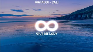 Wataboi - Cali / No Copyright Music