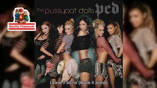 The Pussycat Dolls - Don't Cha [Quality Chipmunk]