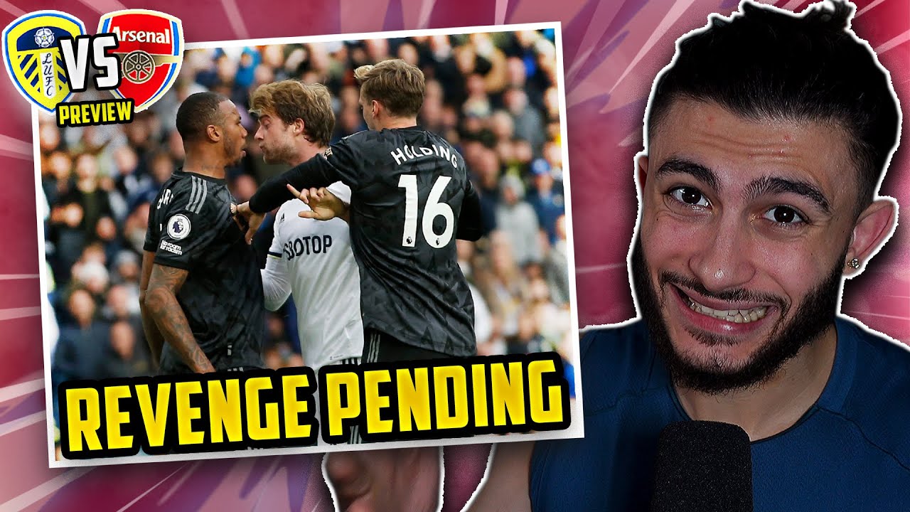 No Wober No Problem! Leeds vs Arsenal Match Lineups & Tactical Preview! YouTube