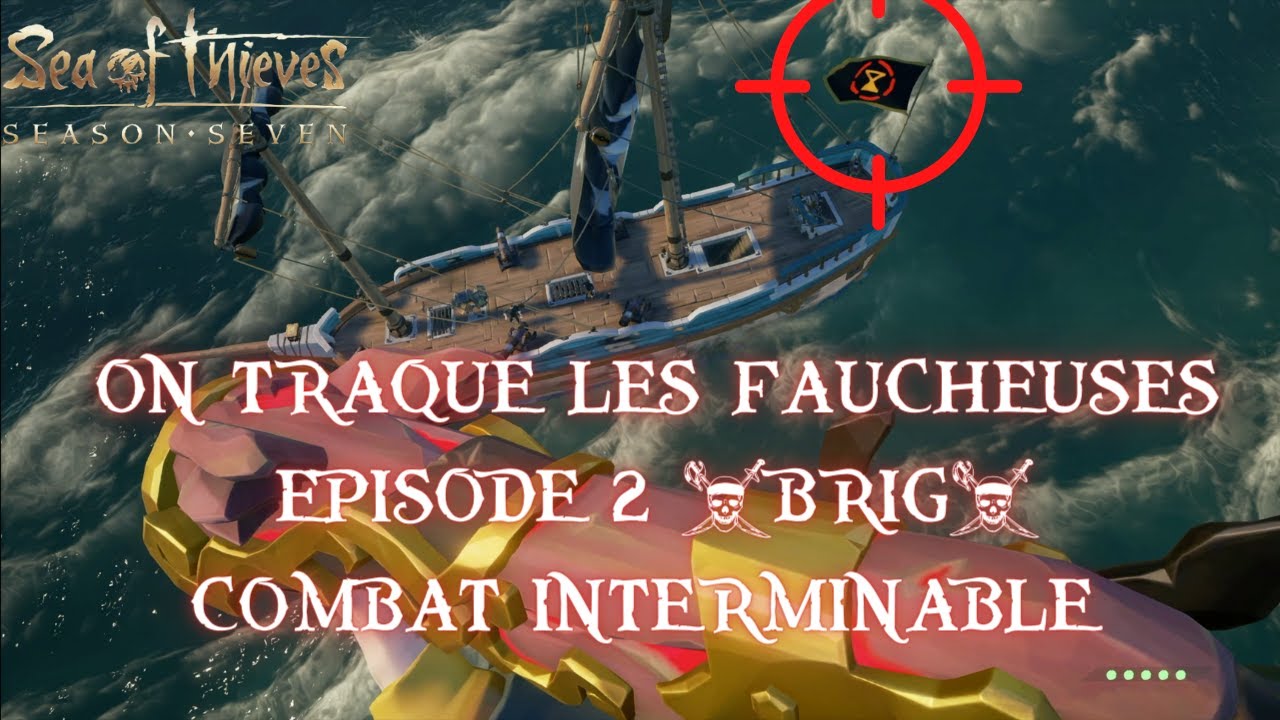 25 Combat Interminable Contre Une Faucheuse Sea Of Thieves YouTube