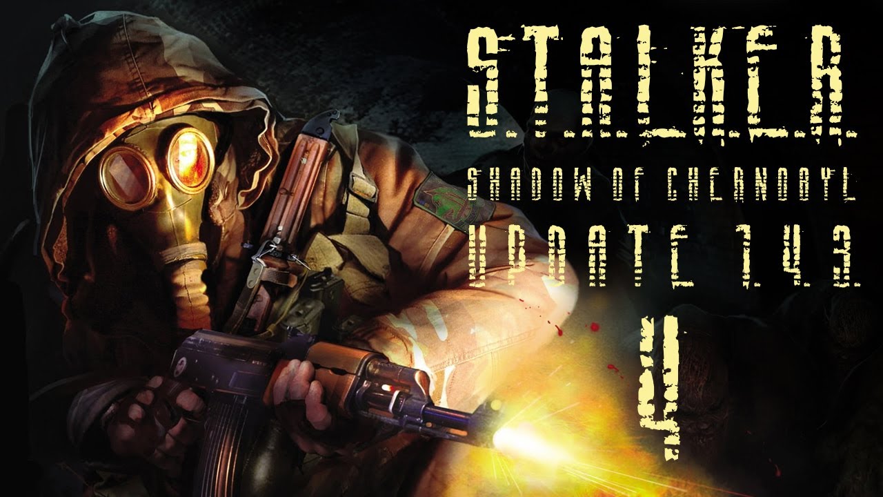 S.T.A.L.K.E.R. - Shadow Of Chernobyl Update 1.4.3. Часть 4.
